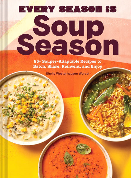 Every Season Is Soup Season Book