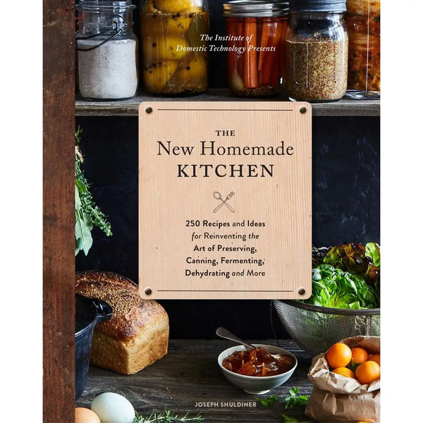 The New Homemade Kitchen Book