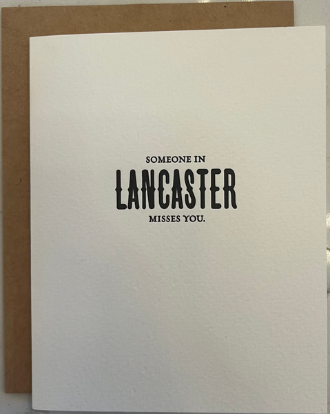 Someone in Lancaster Misses You Greeting Card