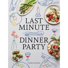 Load image into Gallery viewer, Last Minute Dinner Party Book