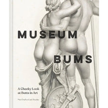 Load image into Gallery viewer, Museum Bums Book
