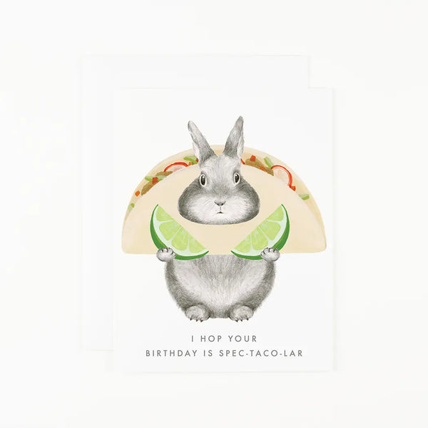 Spec-Taco-Lar Birthday Bunny Card