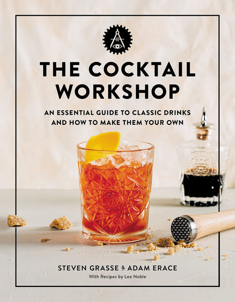 The Cocktail Workshop Book