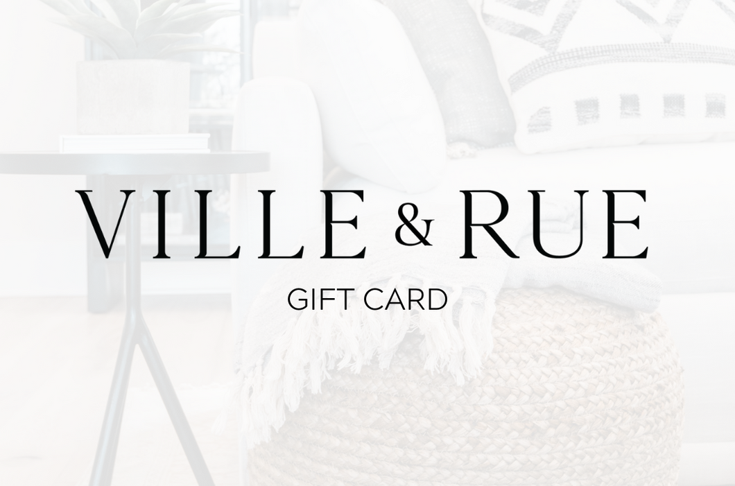 Ville & Rue Gift Card