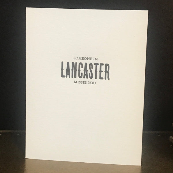 Someone in Lancaster Misses You Greeting Card